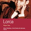 Lorca Plays: 1: Blood Wedding; Yerma; Dona Rosita the Spinster (World Classics)