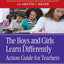 The Boys and Girls Learn Differently Action Guide for Teachers