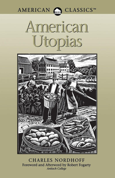 American Utopias (American Classics)