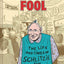 Nobody's Fool: The Life and Times of Schlitzie the Pinhead