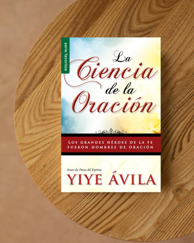 La ciencia de la oracin - Serie Favoritos (Spanish Edition)