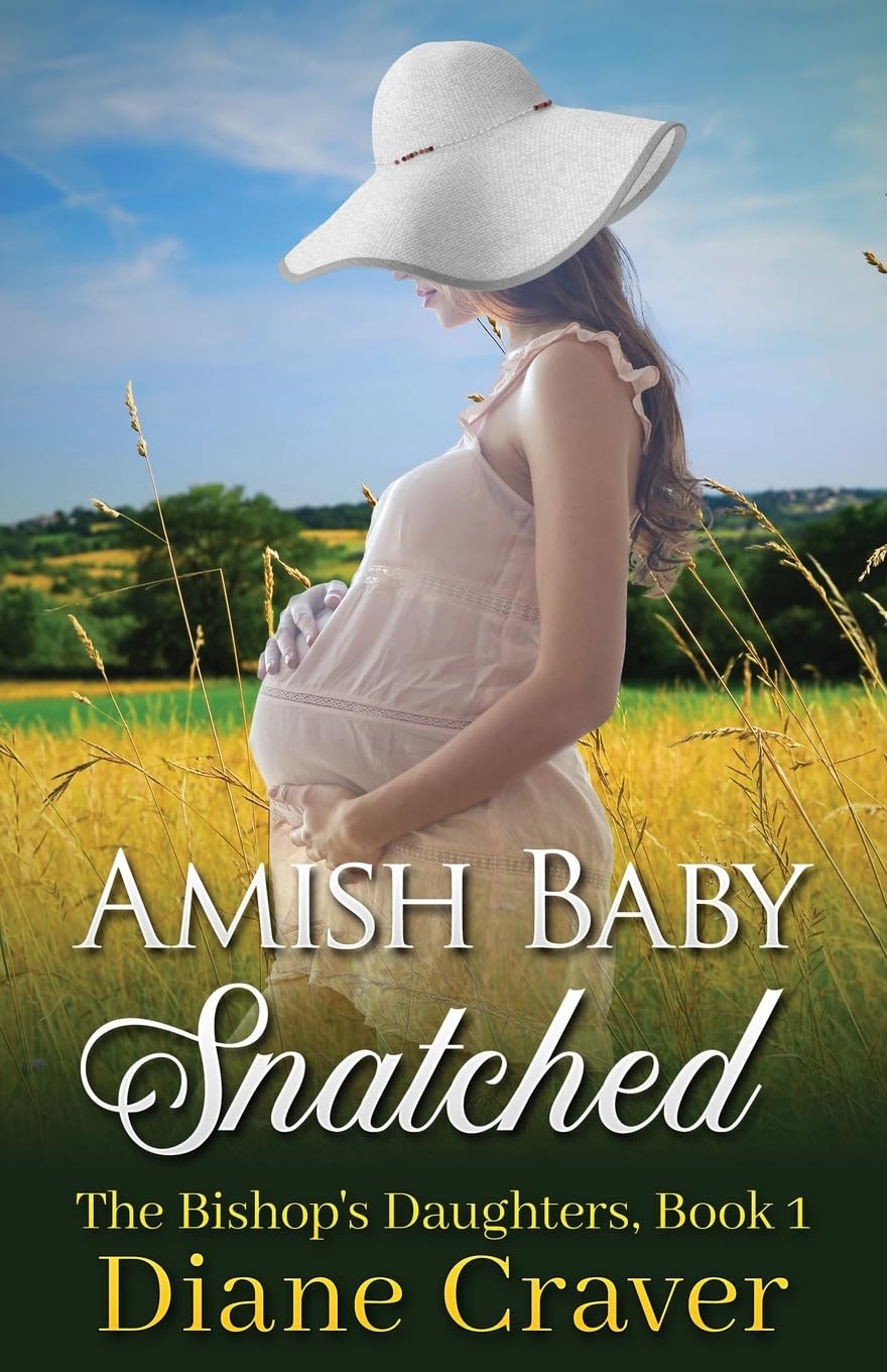 Amish Baby Snatched (The Bishop's Daughters)