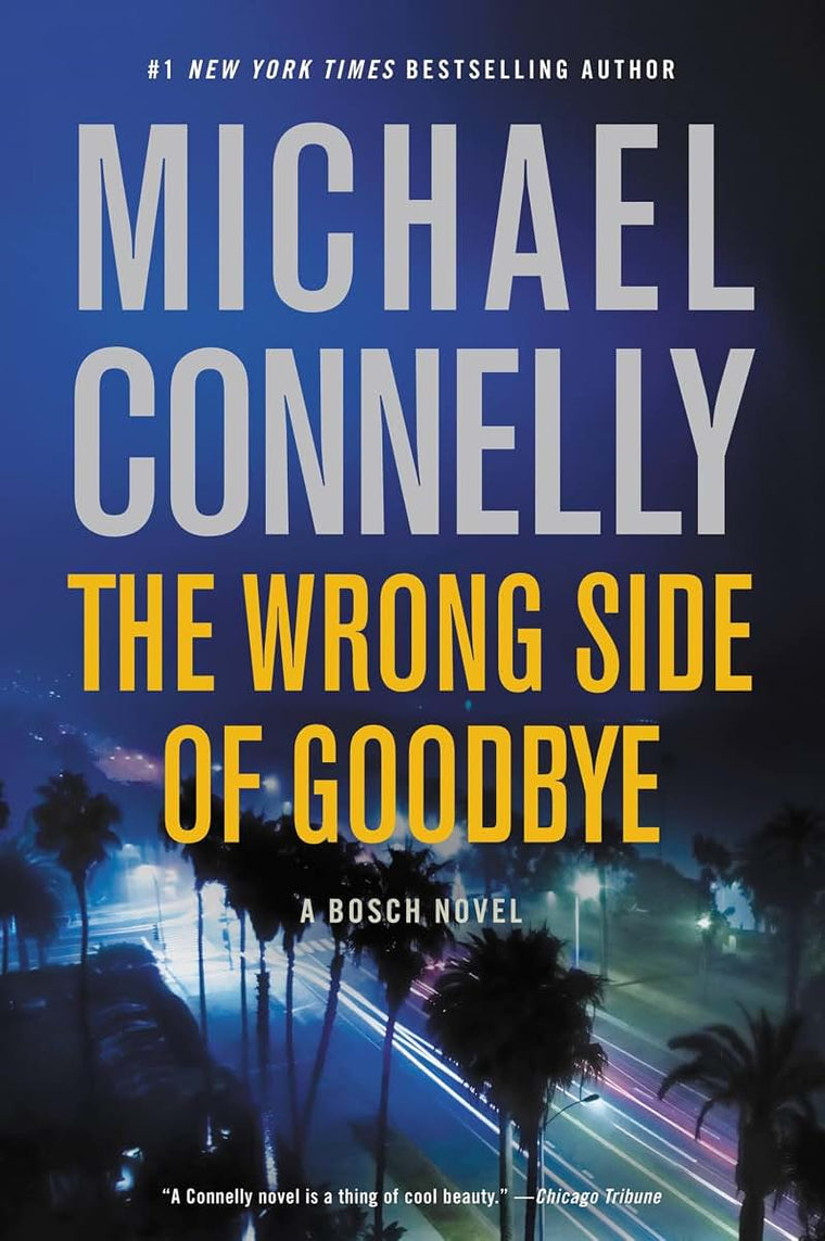 The Wrong Side of Goodbye (A Harry Bosch Novel, 19)