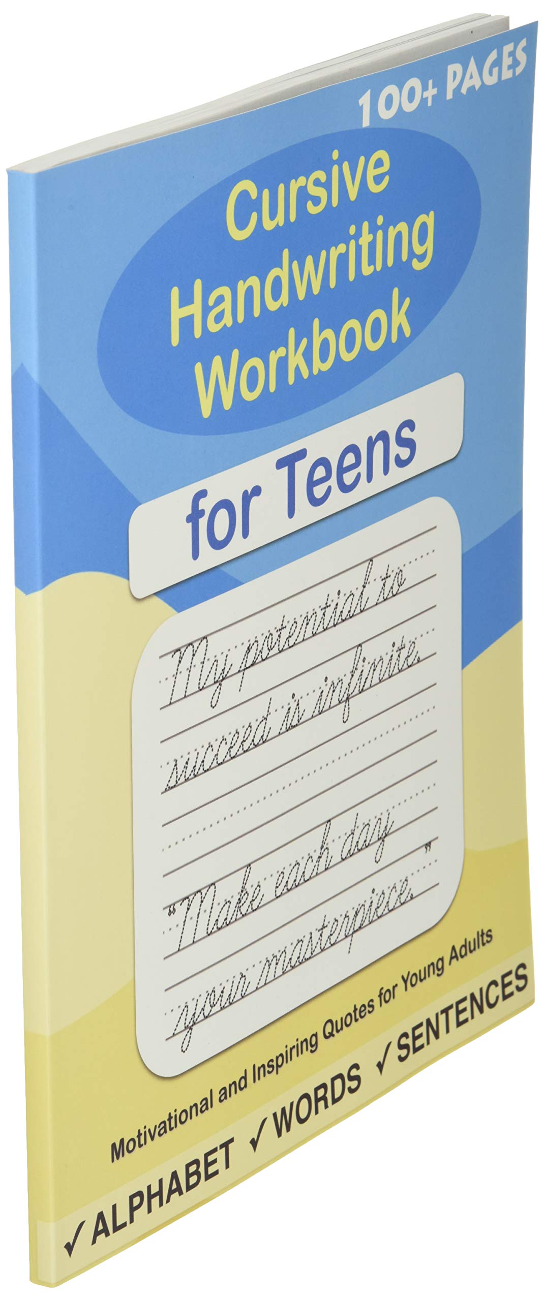 Cursive Handwriting Workbook for Teens: A cursive writing practice workbook for young adults and teens (Master Print and Cursive Writing Penmanship for Teens)