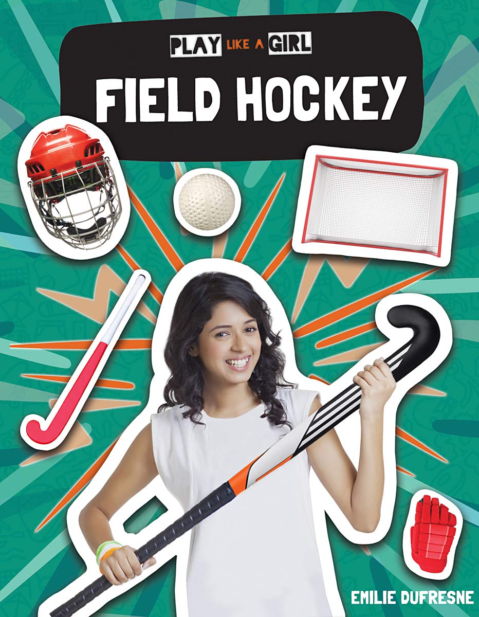 Field Hockey (Play Like a Girl)