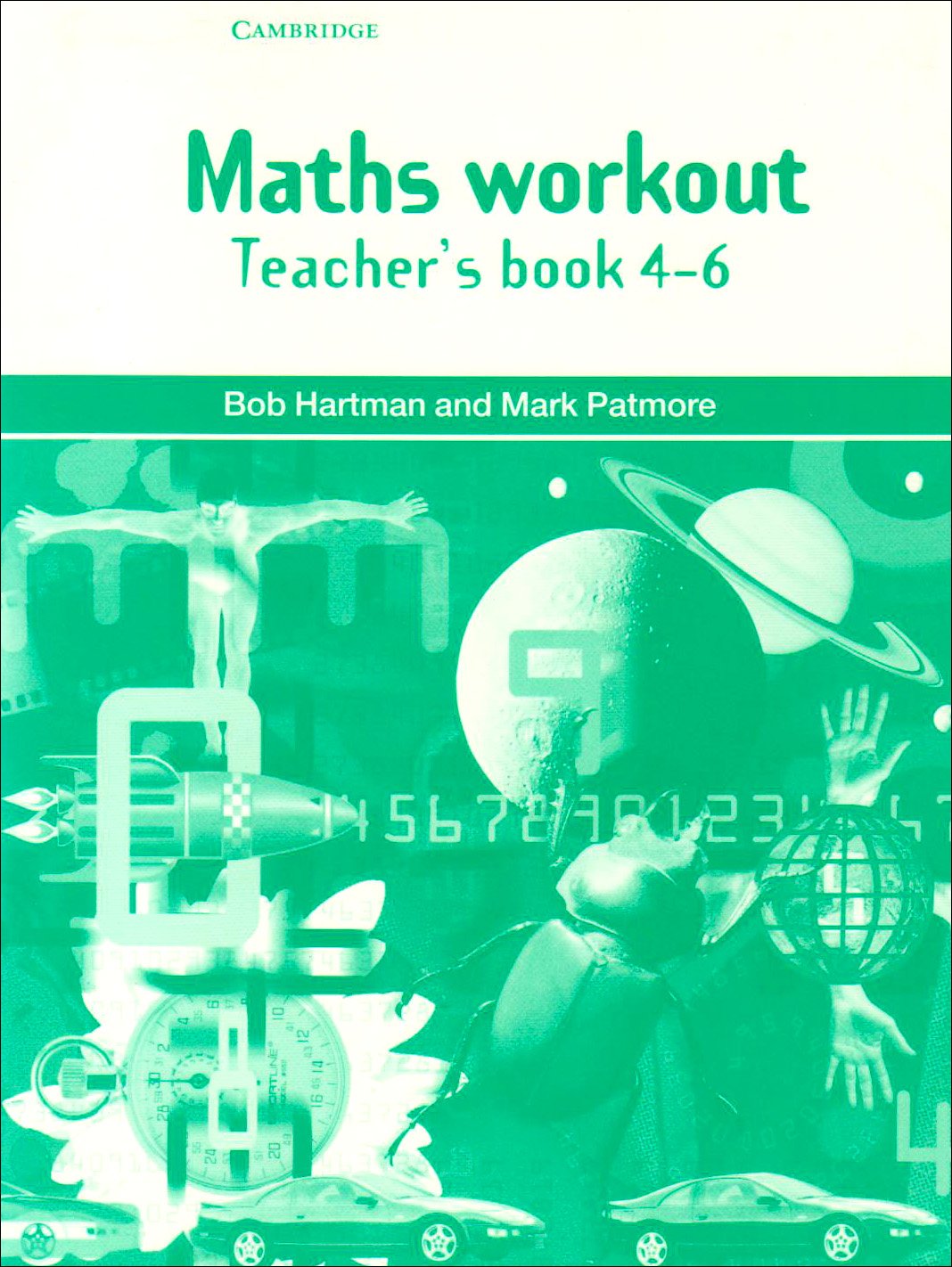 Maths Workout Teacher's book 4-6: For Homework and Practice