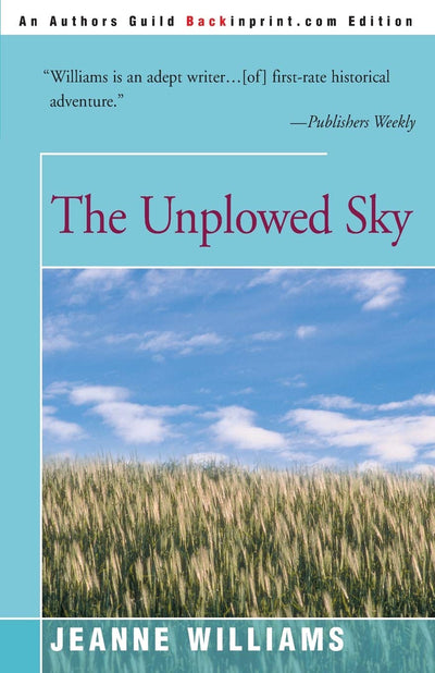 The Unplowed Sky