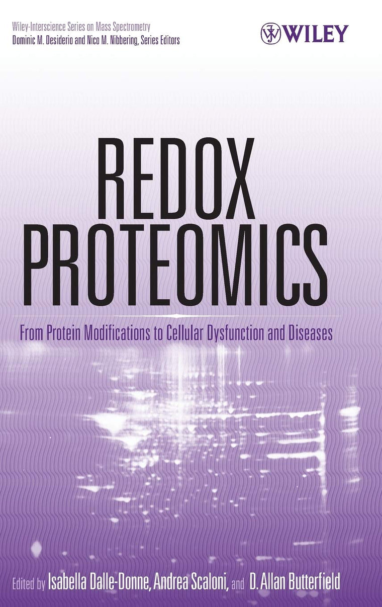 Redox Proteomics: From Protein Modifications to Cellular Dysfunction and Diseases