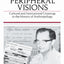 Central Sites, Peripheral Visions: Cultural and Institutional Crossings in the History of Anthropology (Volume 11)