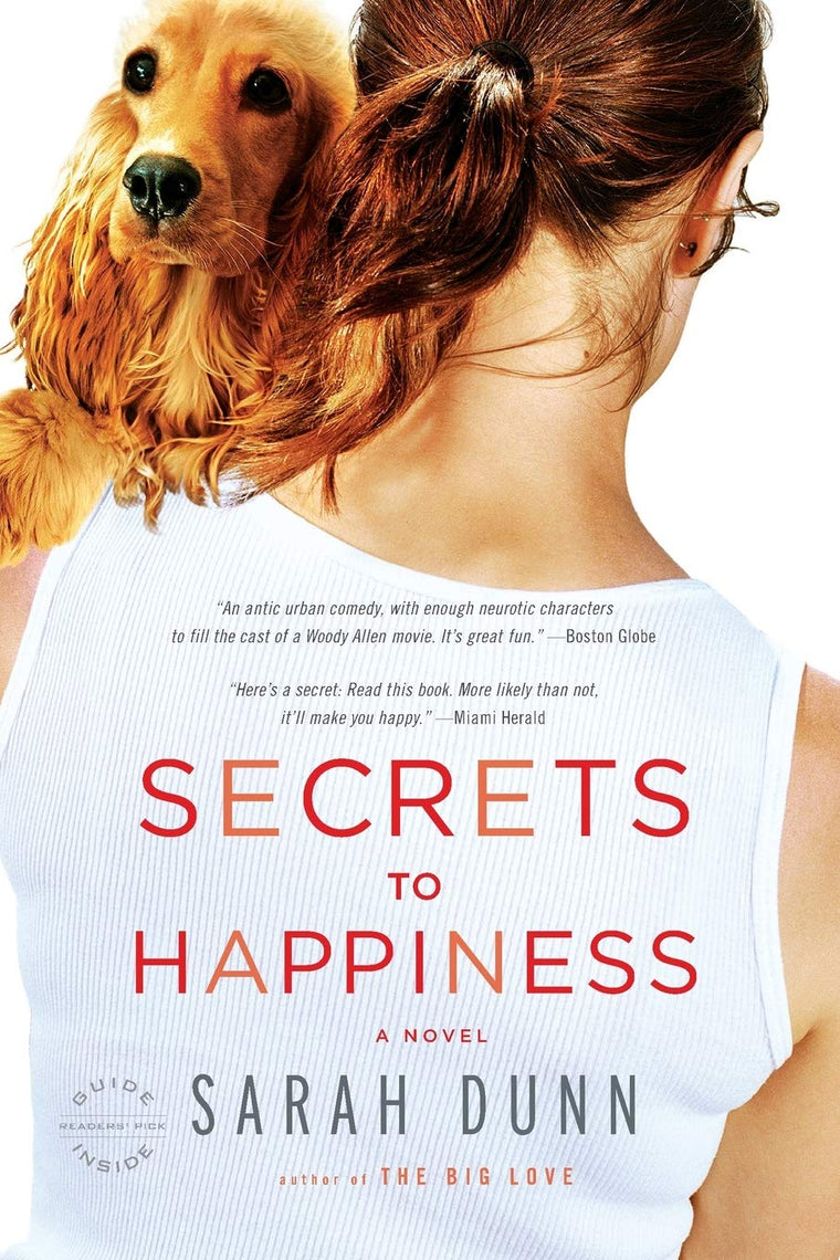 Secrets to Happiness: A Novel