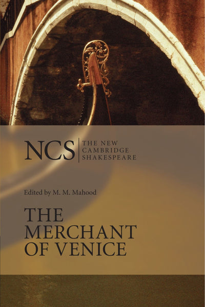 The Merchant of Venice (The New Cambridge Shakespeare)