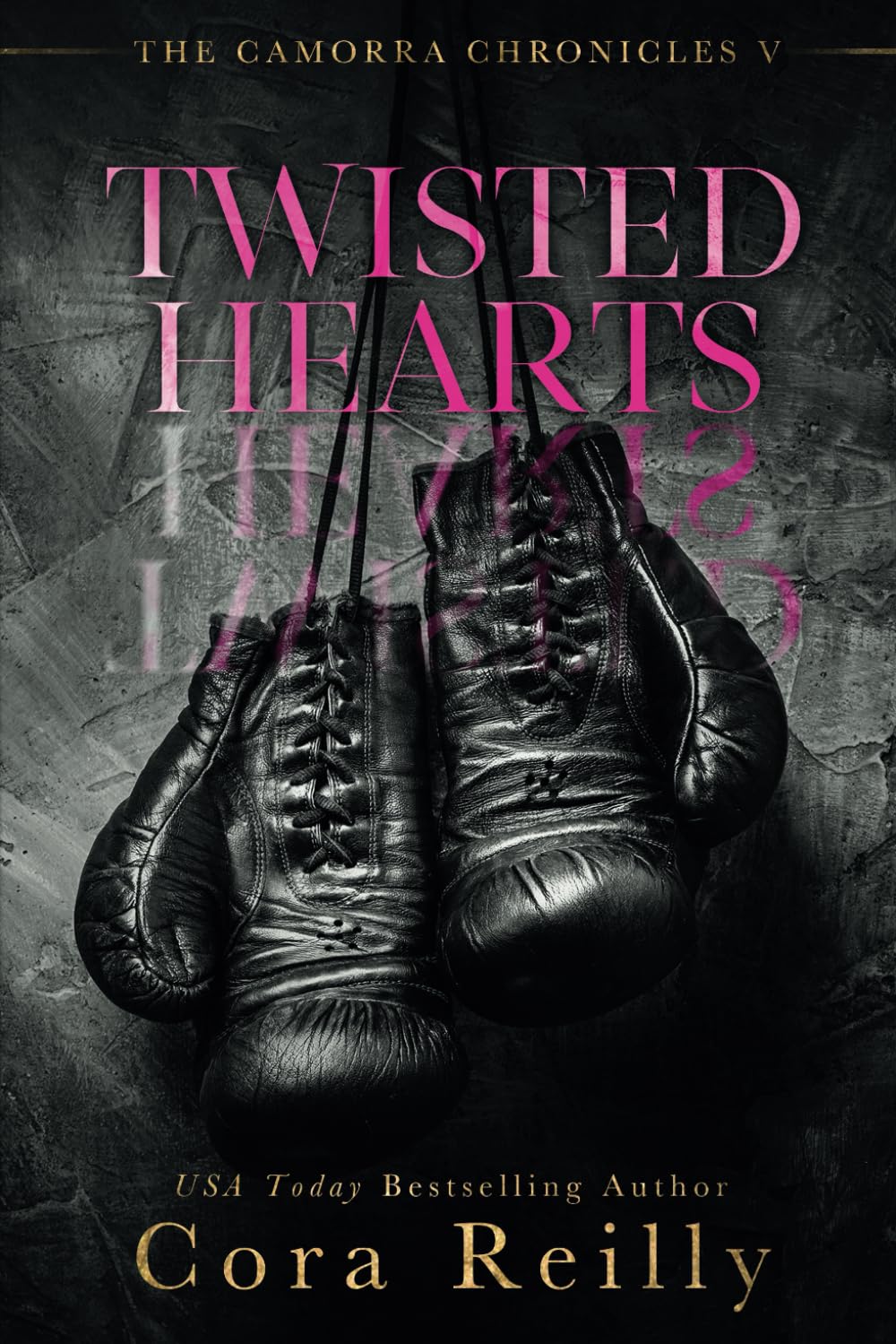 Twisted Hearts (The Camorra Chronicles)
