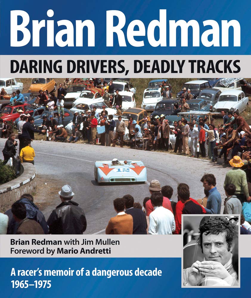 Brian Redman: Daring drivers, deadly tracks