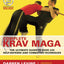 Complete Krav Maga: The Ultimate Guide to Over 230 Self-Defense and Combative Techniques