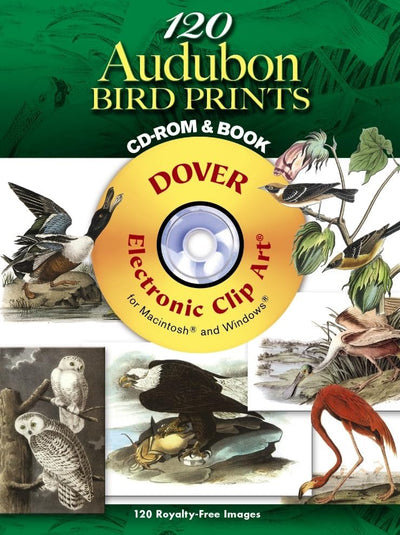 120 Audubon Bird Prints (Dover Electronic Clip Art) (CD-ROM and Book)