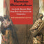 Russian Orientalism: Asia in the Russian Mind from Peter the Great to the Emigration
