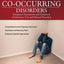 Co-Occurring Disorders: Integrated Assessment and Treatment of Substance Use and Mental Disorders
