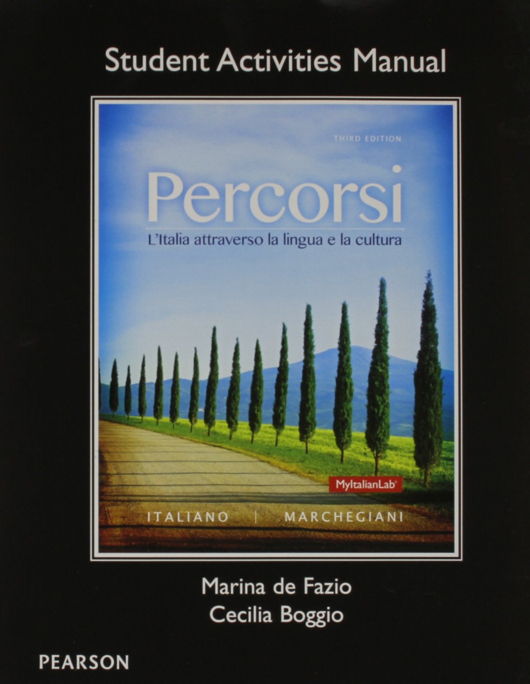 Student Activities Manual for Percorsi: L'Italia Attraverso La Lingua E La Cultura