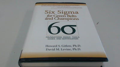 Six Sigma for Green Belts and Champions: Foundations, DMAIC,