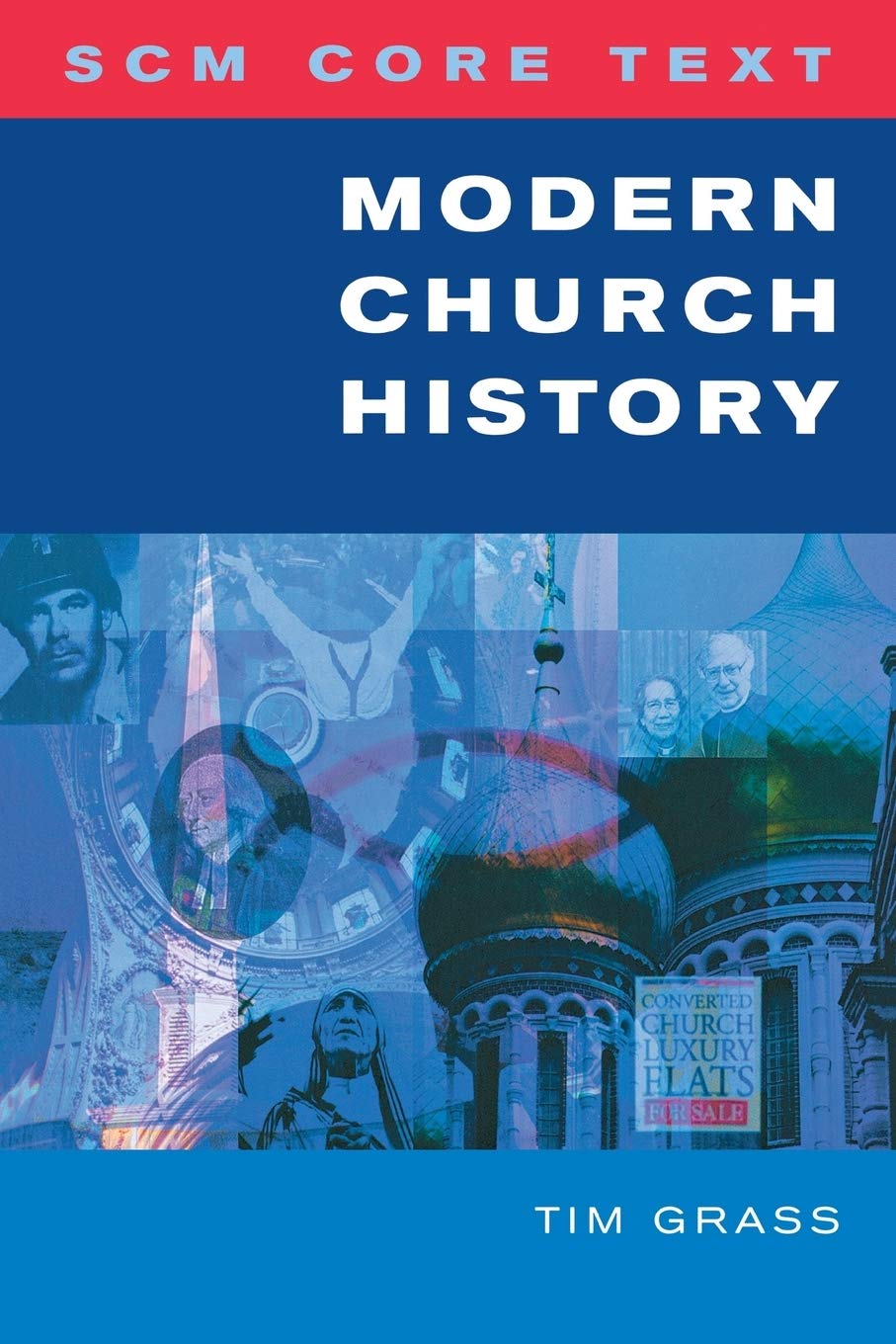 SCM Core Text: Modern Church History