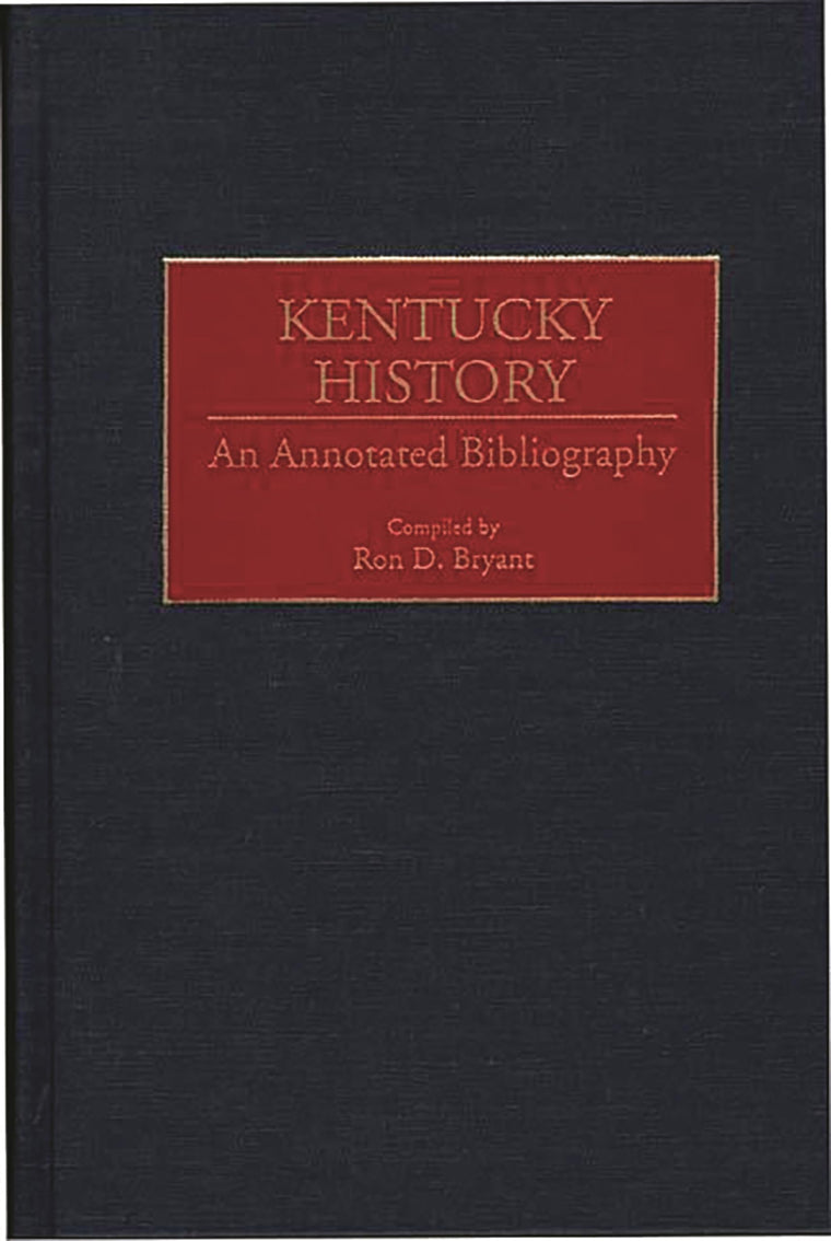 Kentucky History (Bibliographies of the States of the United States)