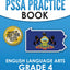 PENNSYLVANIA TEST PREP PSSA Practice Book English Language Arts Grade 4: Covers Reading, Writing, and Language