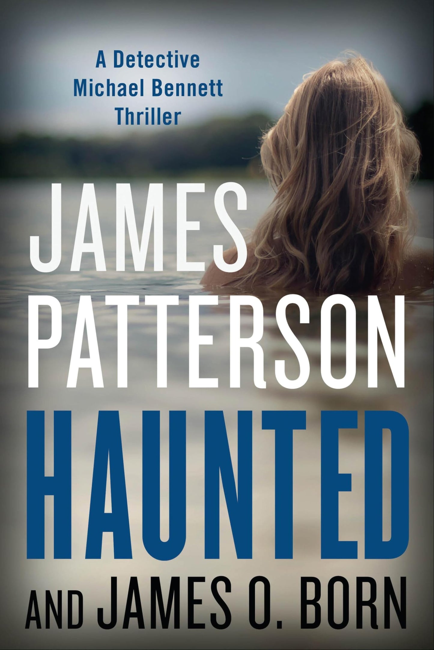 Haunted (A Michael Bennett Thriller, 10)