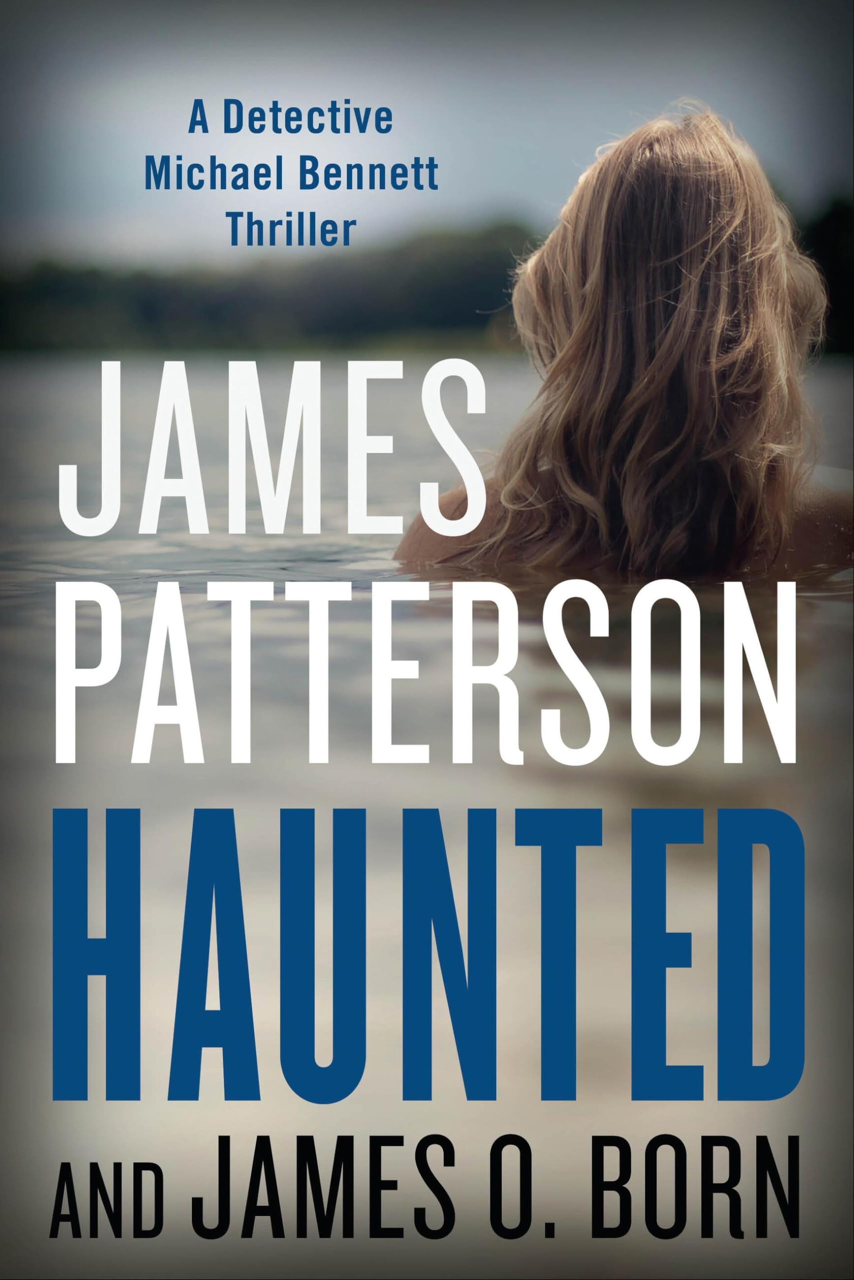 Haunted (A Michael Bennett Thriller, 10)