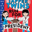The Tapper Twins Run for President (The Tapper Twins, 3)
