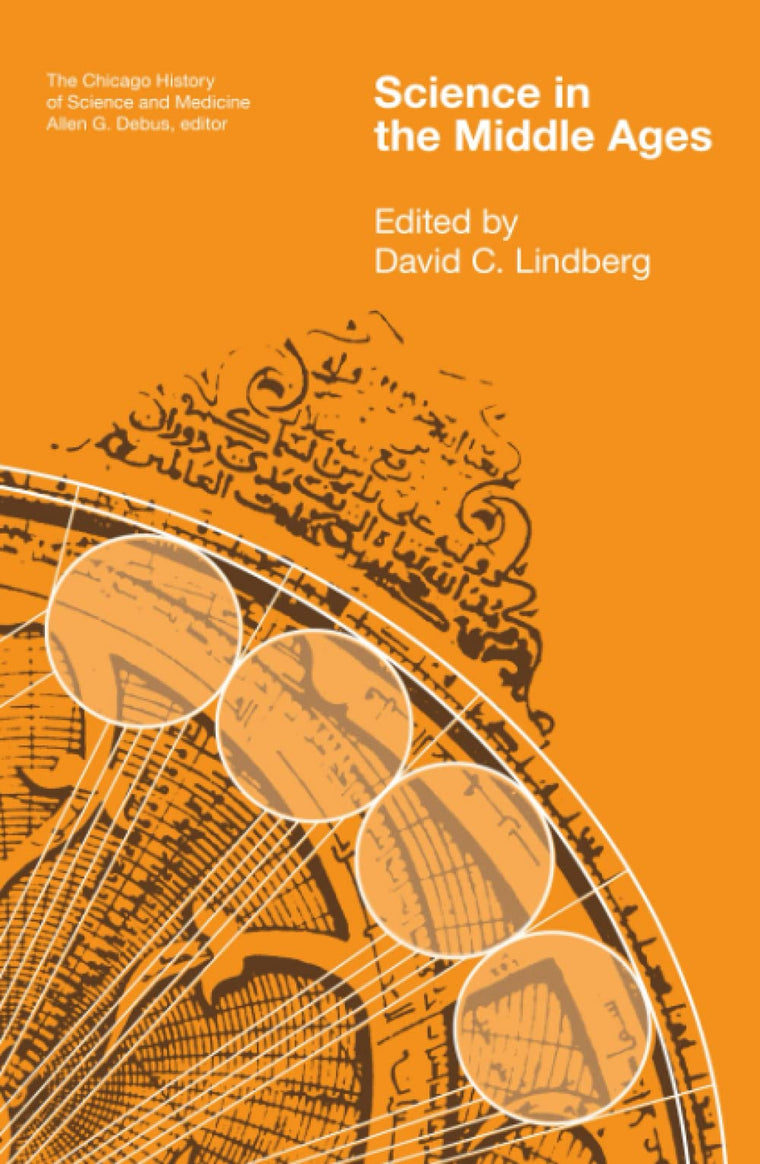 Science in the Middle Ages (Chicago History of Science and Medicine)