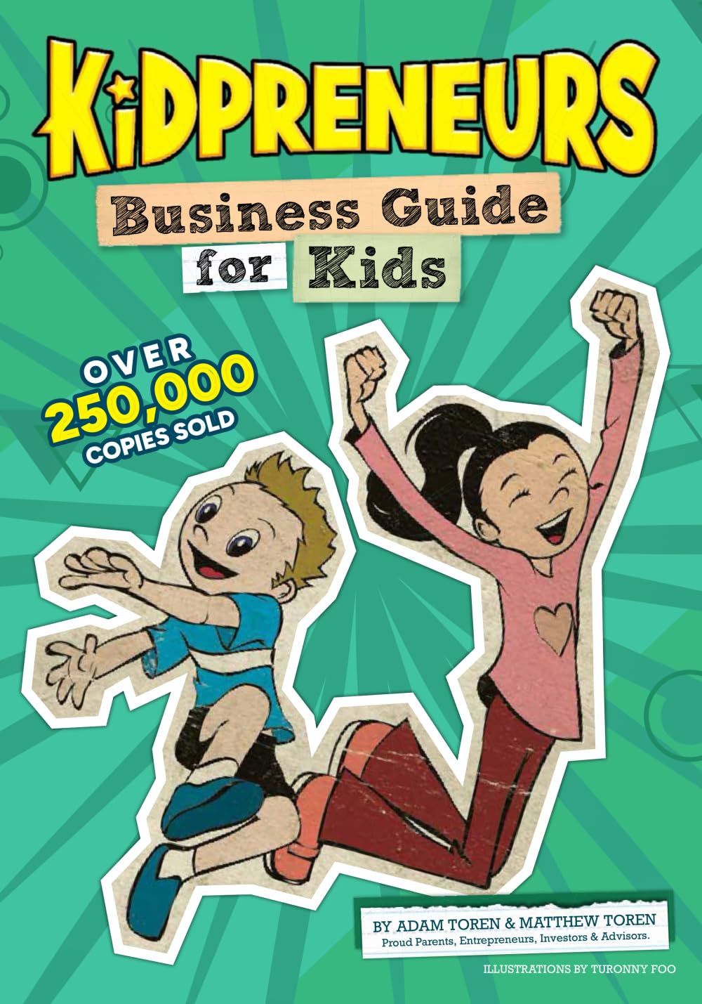Kidpreneurs: Young Entrepreneurs with Big Ideas! by Toren, A