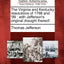 The Virginia and Kentucky Resolutions of 1798 and '99: With Jefferson's Original Draught Thereof.