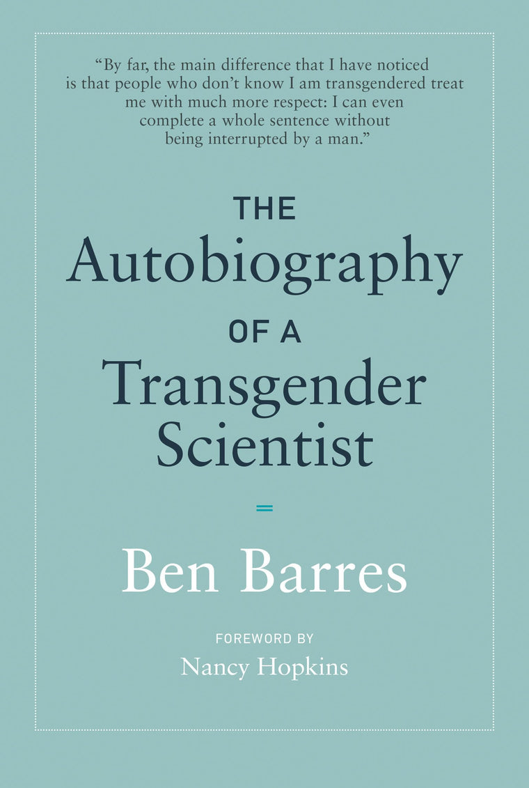 The Autobiography of a Transgender Scientist