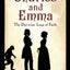 Charles and Emma: The Darwins' Leap of Faith (National Book Award Finalist)