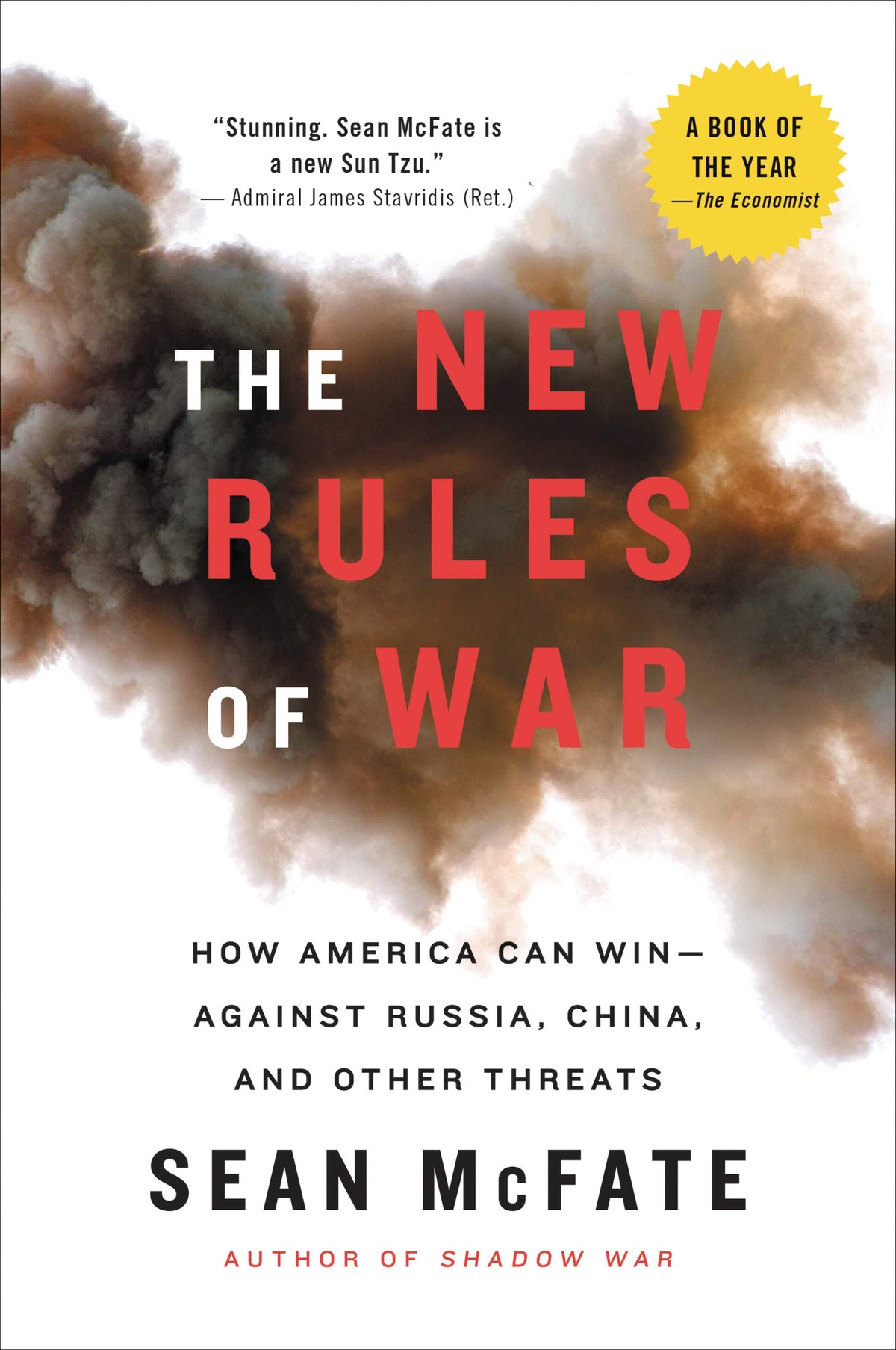 The New Rules of War: Victory in the Age of Durable Disorder - An Economist Book of the Year on Terrorism, Mercenaries, and the Future of Modern Warfare