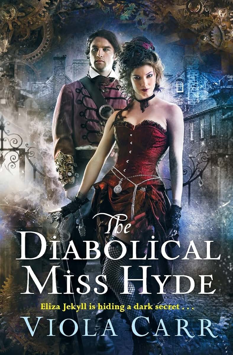 The Diabolical Miss Hyde: An Electric Empire Novel (Electric Empire Novel, 1)