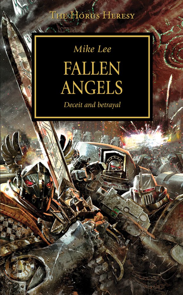 Fallen Angels (Horus Heresy) by Lee, Mike