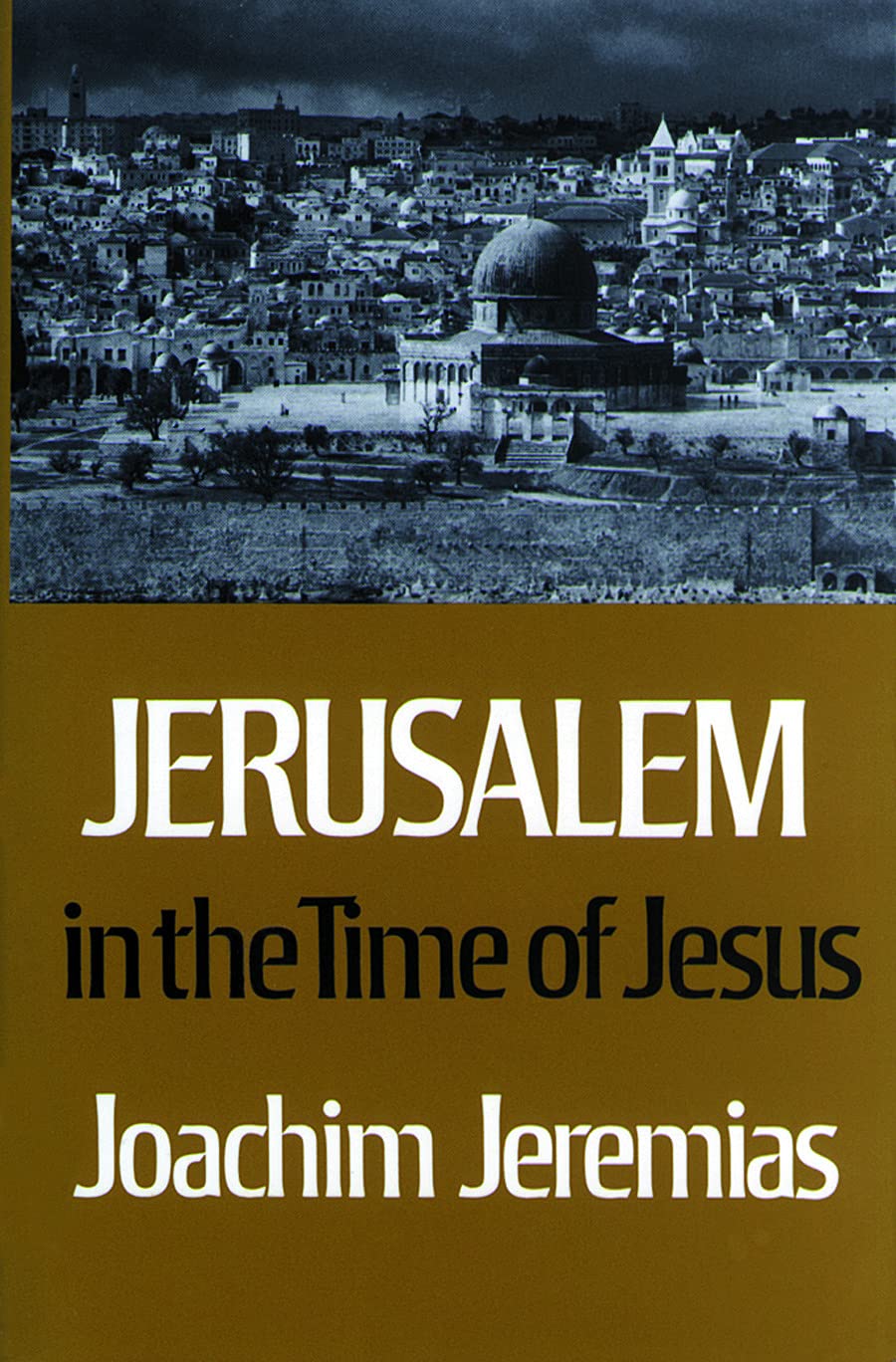 Jerusalem in the Time of Jesus: An Investigation into Econ./
