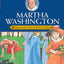 Martha Washington: America's First Lady (Childhood of Famous Americans)