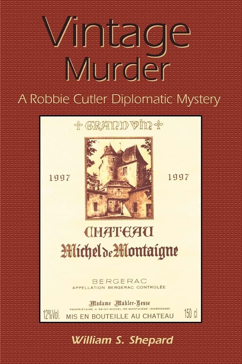 Vintage Murder: A Robbie Cutler Diplomatic Mystery