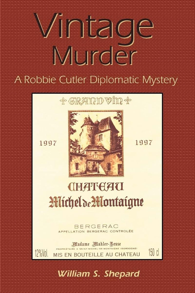 Vintage Murder: A Robbie Cutler Diplomatic Mystery