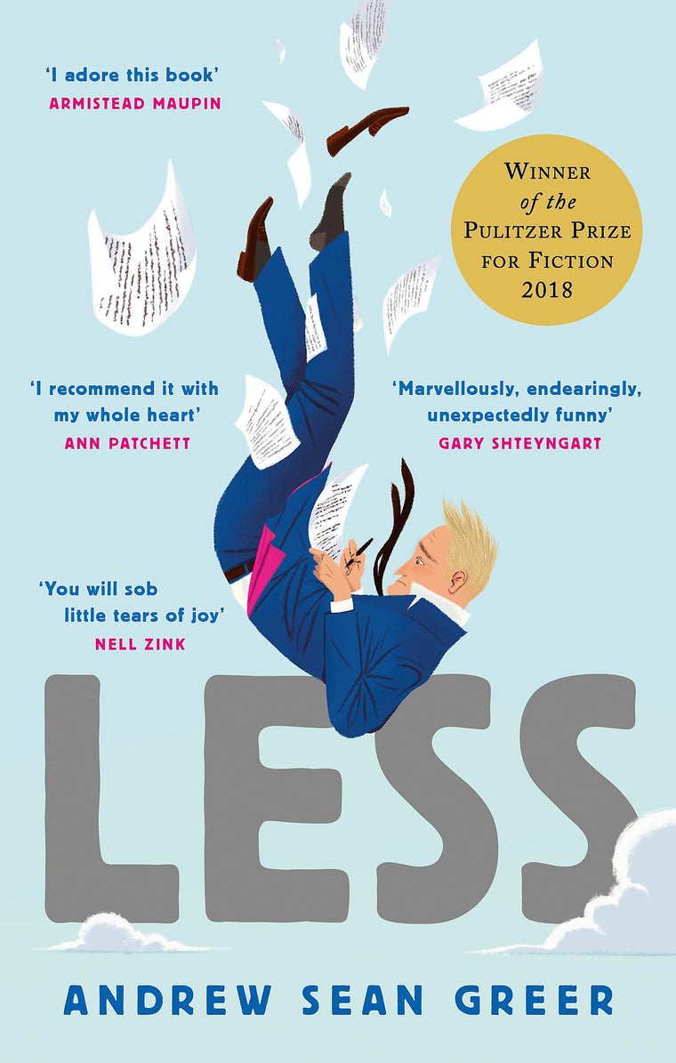 Less: Winner of the Pulitzer Prize for Fiction 2018 [Paperback] Andrew Sean Greer