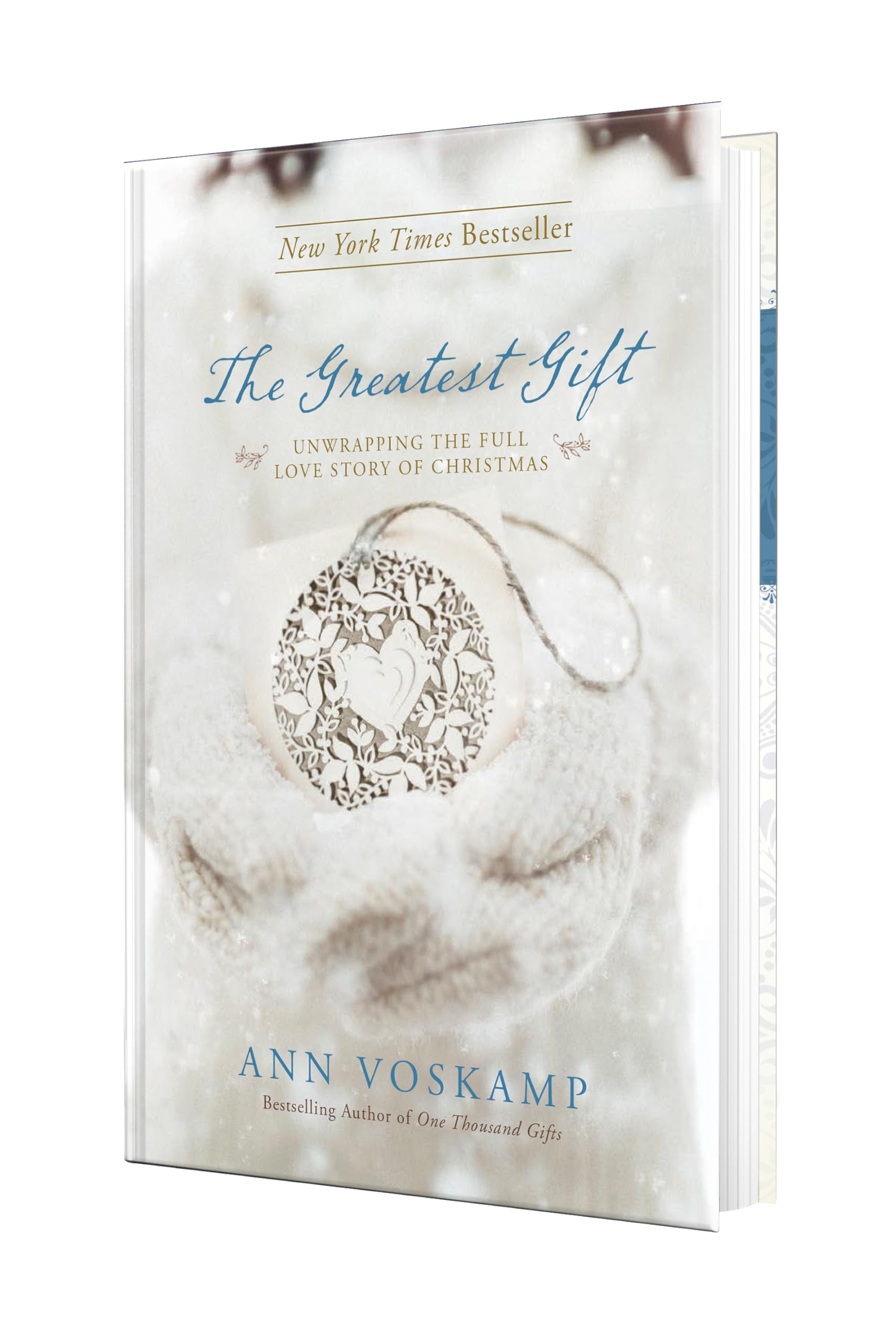 The Greatest Gift: Unwrapping the Full Love Story of Christmas