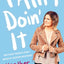 I Ain't Doin' It: Unfiltered Thoughts From a Sarcastic Southern Sweetheart