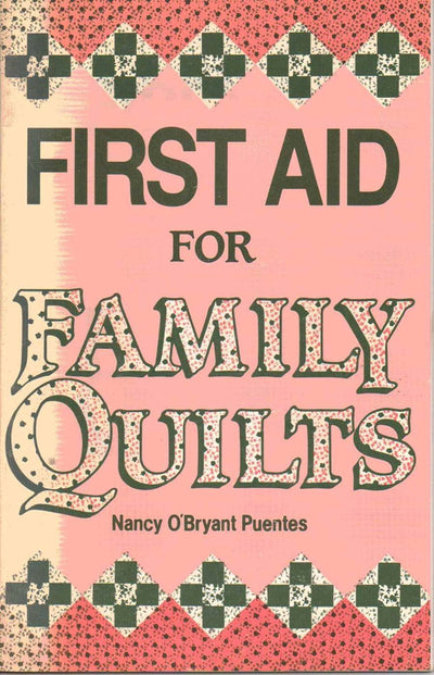 First Aid for Family Quilts