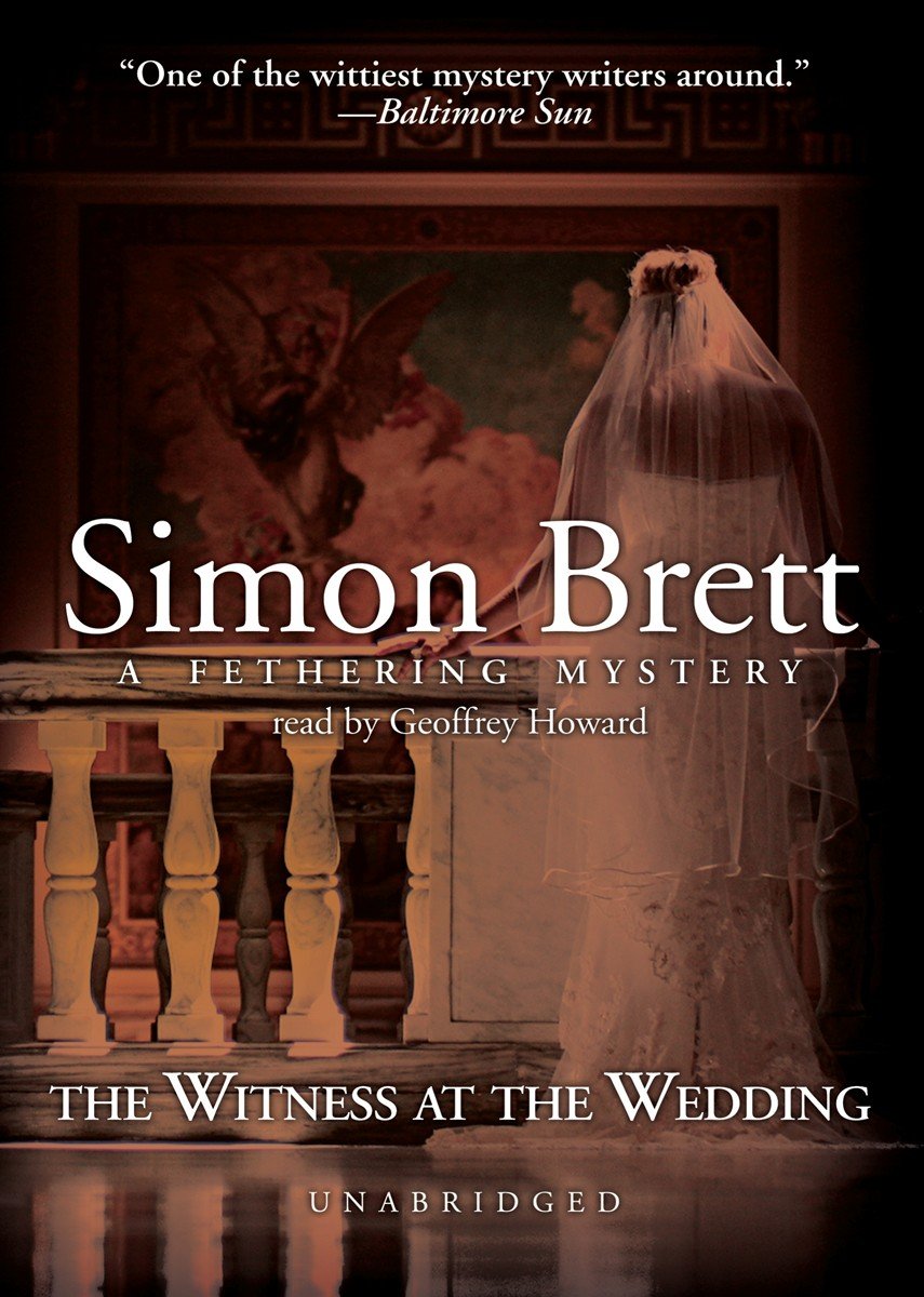 The Witness at the Wedding (Fethering Mysteries (Audio))