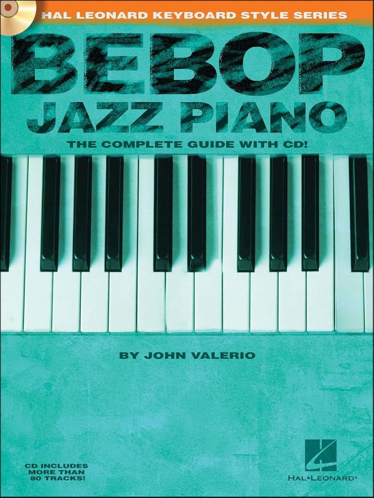 Bebop Jazz Piano - The Complete Guide Book/Online Audio (Hal Leonard Keyboard Style)