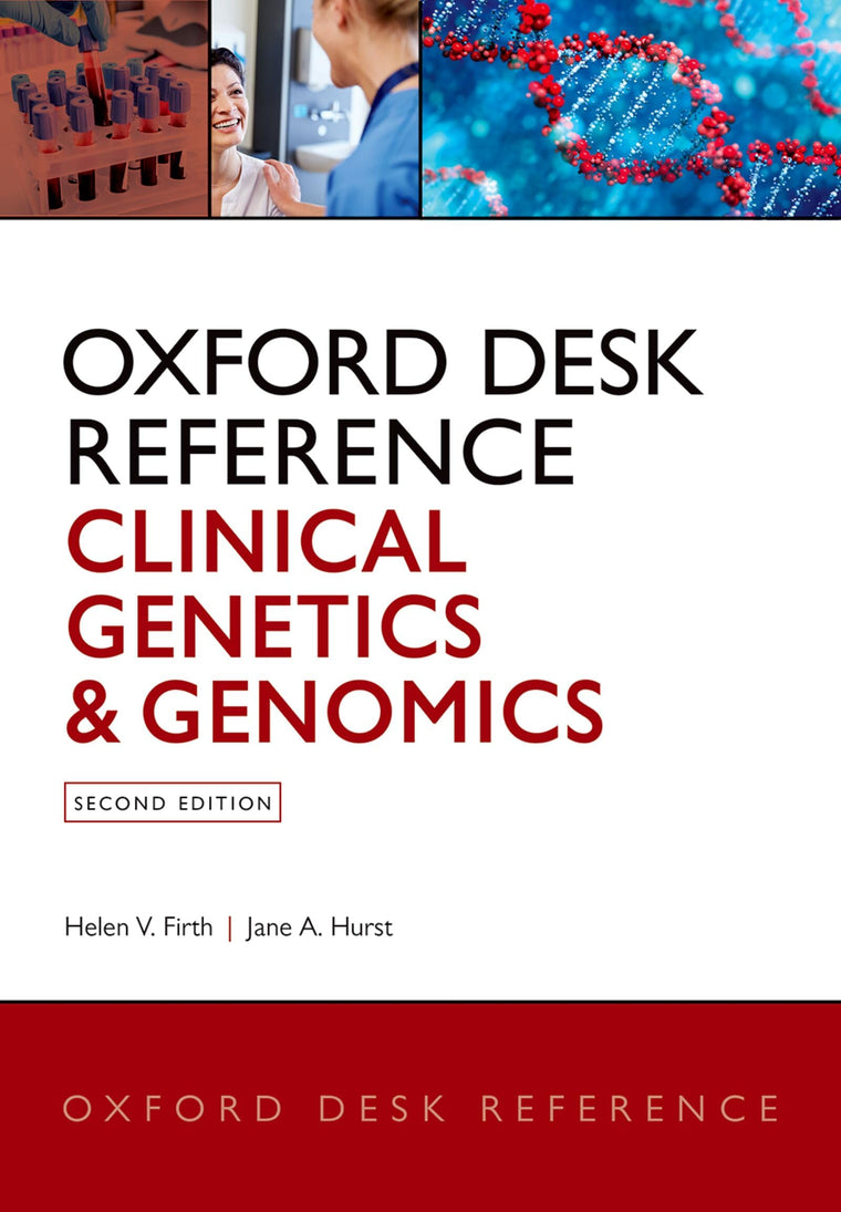 Oxford Desk Reference: Clinical Genetics and Genomics (Oxford Desk Reference Series)
