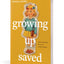 Growing Up Saved: When Loving God Feels Like Losing Yourself