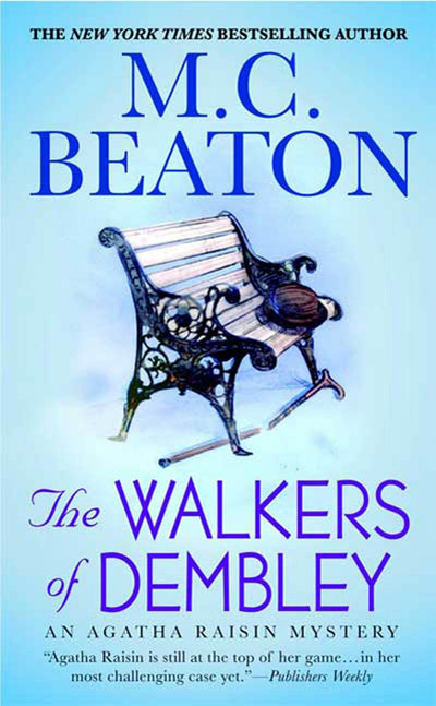 The Walkers of Dembley: An Agatha Raisin Mystery (Agatha Raisin Mysteries)